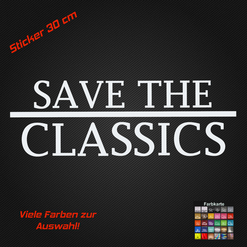 Save the classics aufkleber - save,